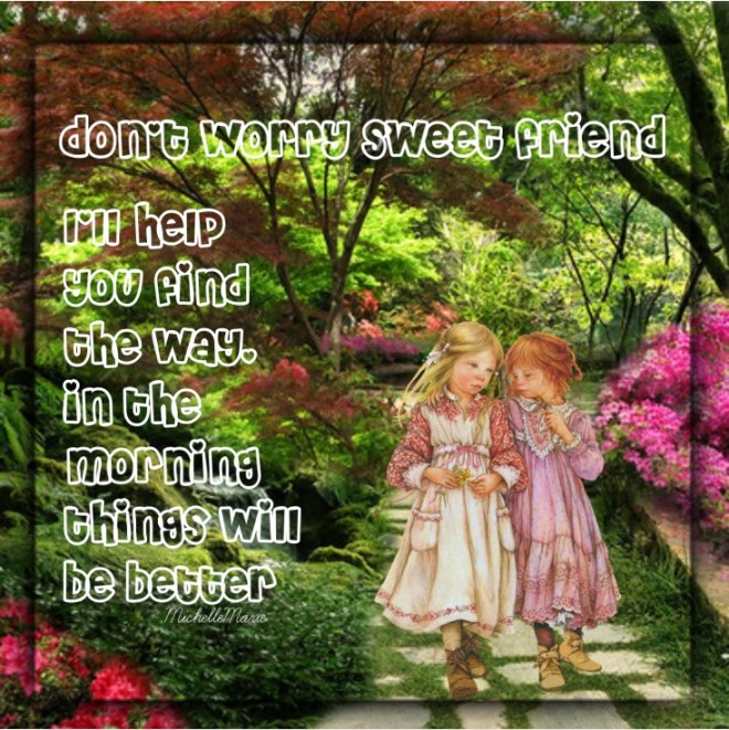 dontworrysweetfriend